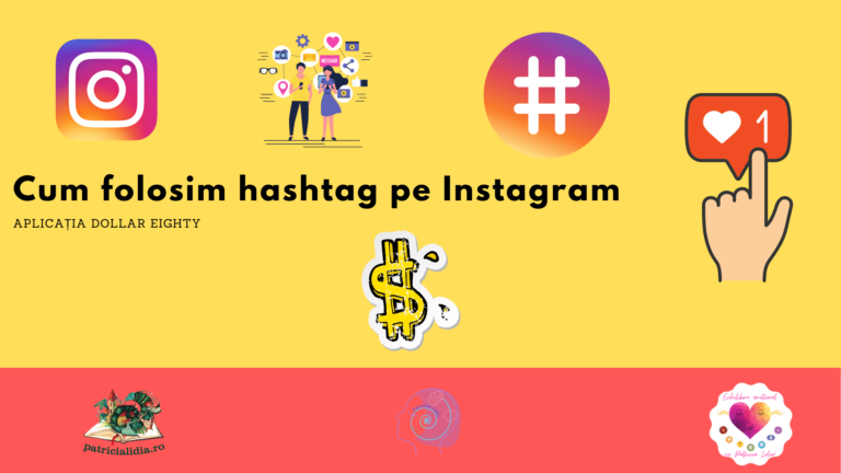 Cum folosim hashtag pe Instagram + Dollar Eighty