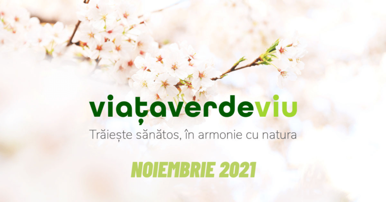 ViaÈ›a Verde Viu â€“ campanie, reduceri È™i provocÄƒri noiembrie 2021